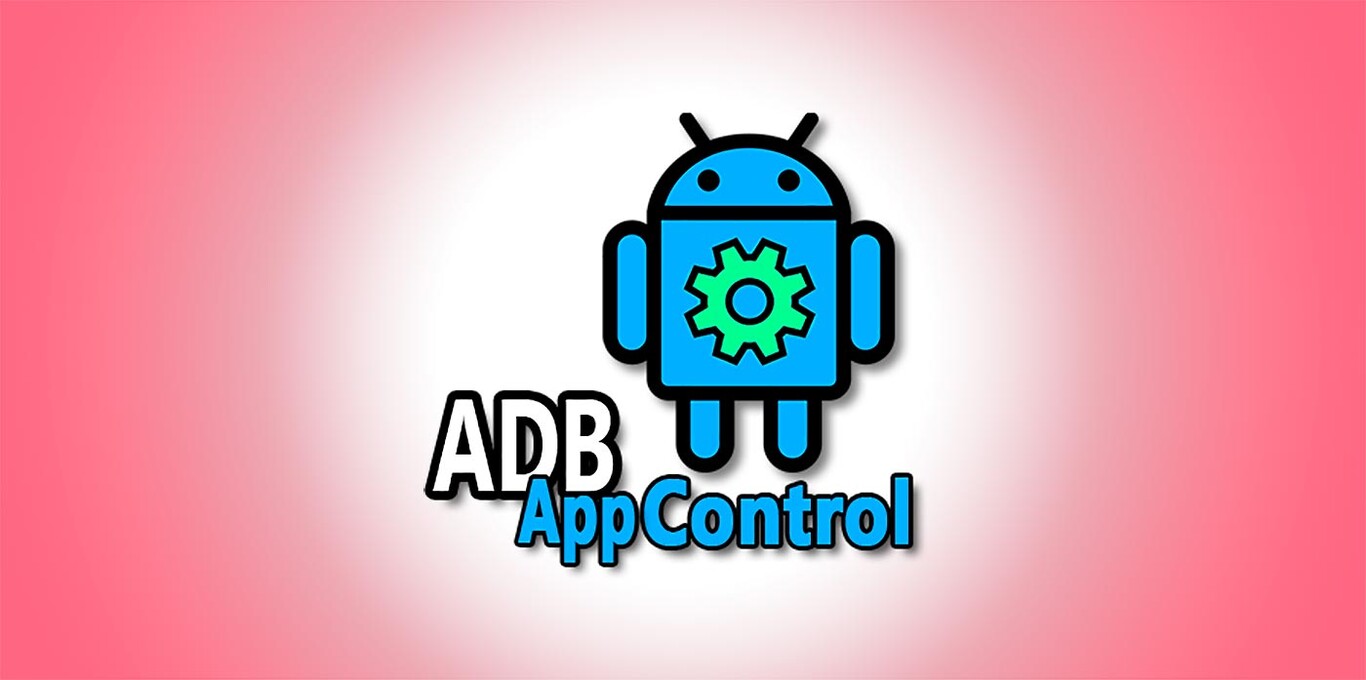 Cómo limpiar tu móvil de aplicaciones preinstaladas fácilmente gracias a ADB AppControl