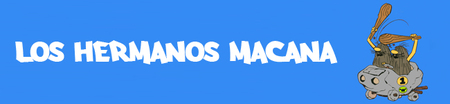1 los hermanos macana