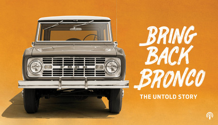 Ford lanzará en pocos días un podcast donde se hablará sobre la vida de Bronco