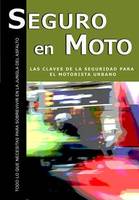 'Seguro en moto', libro para sobrevivir en la jungla urbana
