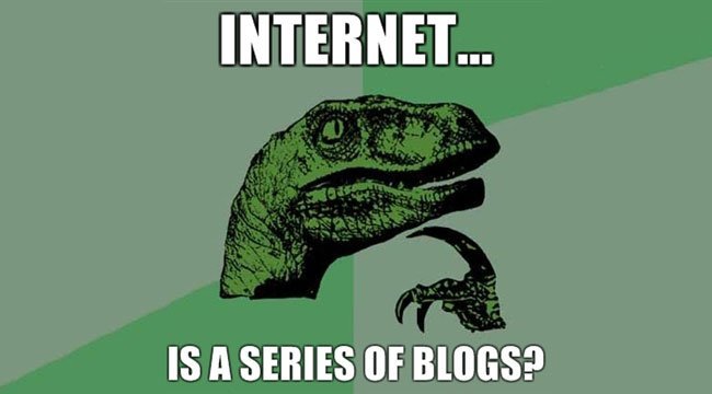 Internet is a series of blogs (LXXI)