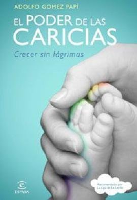 "El poder de las caricias", un libro del doctor Gomez Papí