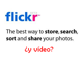 Vídeo en Flickr en breve