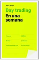 Daytrading.  En una semana, por Borja Muñoz