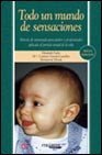 Todo un mundo de sensaciones