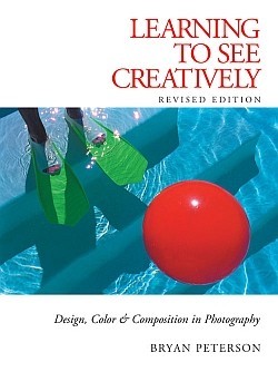 Learning to see creatively (Aprendiendo a ver creativamente) de Bryan Peterson