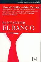Cómo el Banco Santander llegó a ser uno de los grandes mundiales
