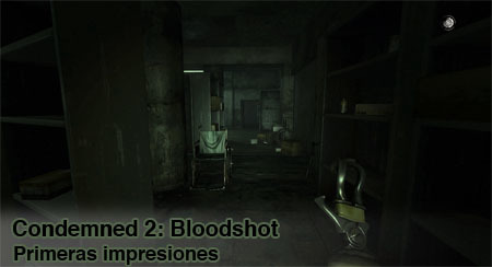 'Condemned 2: Bloodshot'. Primeras impresiones (XBox 360)
