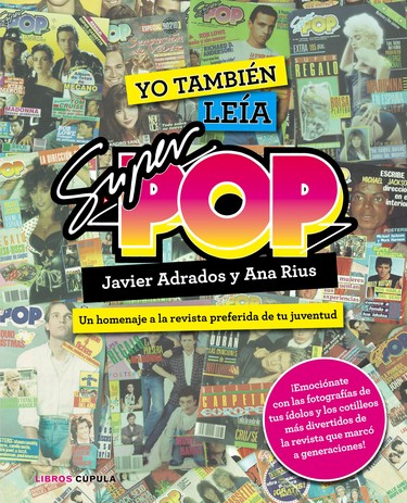 Si tú también leíste alguna vez la Súper Pop, te va a encantar este libro