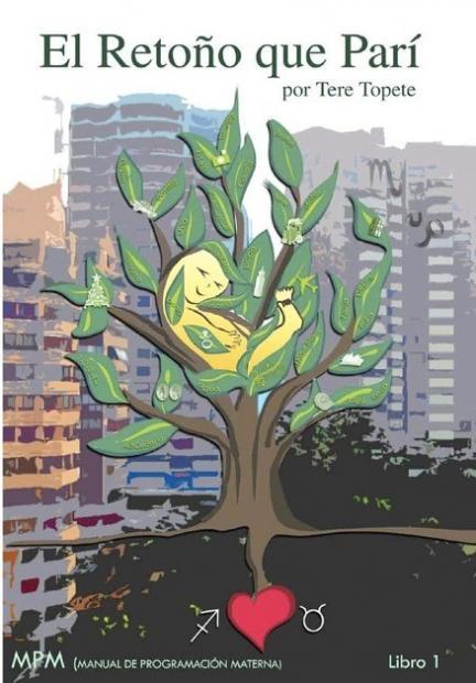 "El Retoño Que Parí", libro de relatos sobre (algunas) maternidades