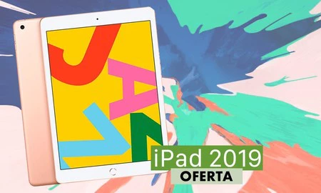 Chollo: el iPad 2019 sólo te costará 296,09 euros si usas el cupón PJUNIO10 de eBay al hacer tu pedido