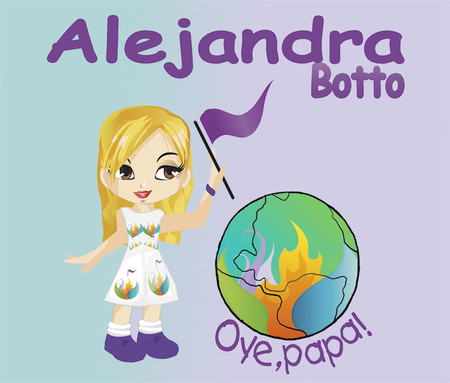 "Oye papá": el último disco de Alejandra Botto pretende sensibilizar hacia la protección del Medio Ambiente