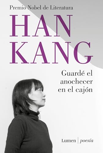 Guardé el anochecer en el cajón (Poesía)