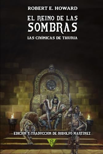 El reino de las sombras: Las crónicas thurias