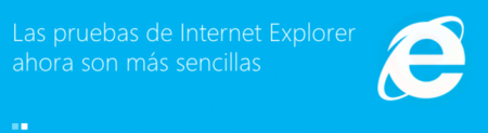 Presentamos el nuevo Espacio modern.IE: el desarrollo para Internet Explorer hecho fácil