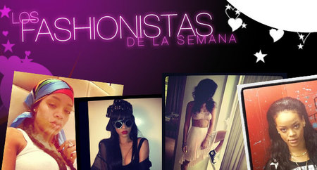 Los Fashionistas de la Semana: Rihanna, no sin mi Instagram y sus efectillos