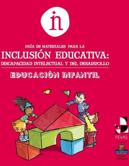 Guía de materiales para la inclusión educativa: discapacidad intelectual y del desarrollo