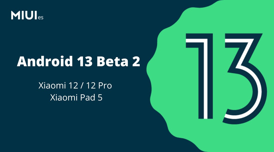 Android 13 ya está aquí: éstos son los dispositivos Xiaomi que podrán ...