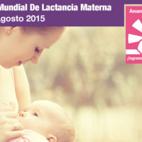 Arranca la Semana Mundial de la Lactancia Materna 2015 con el lema "Amamantar y trabajar: ¡logremos que sea posible!"