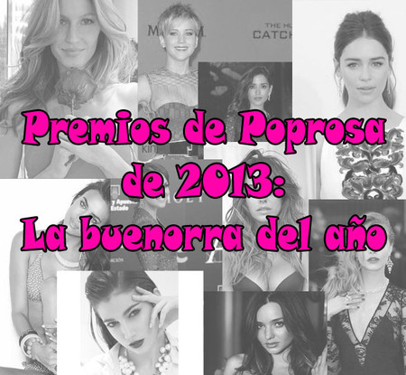Premios poprosa 2013: Elijamos a la más buenorra