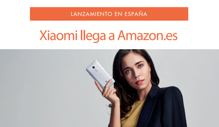Xiaomi llega oficialmente a España: 6 modelos de smartphones que puedes encontrar ya en Amazon