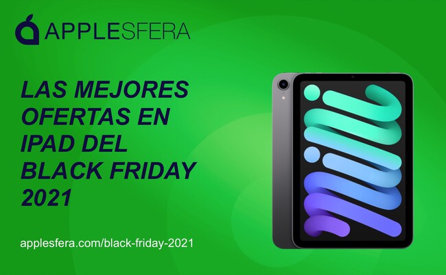 Mejores Ofertas Ipad Black Friday 2021