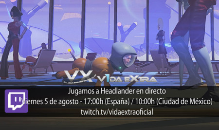 Jugamos en directo a Headlander a las 17:00h (las 10:00h en Ciudad de México) (finalizado)