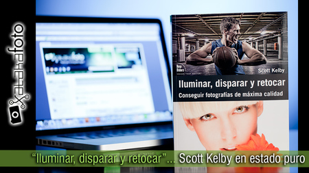 "Iluminar, disparar y retocar"... Scott Kelby en estado puro