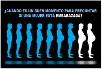¿Cuándo es un buen momento para preguntarle a una mujer si está embarazada? 