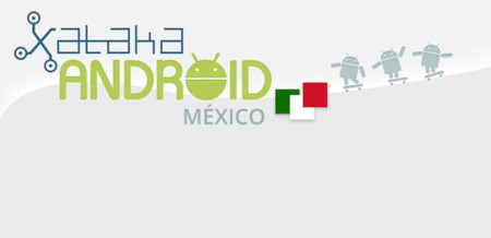 ¡Hola Xataka Android México!