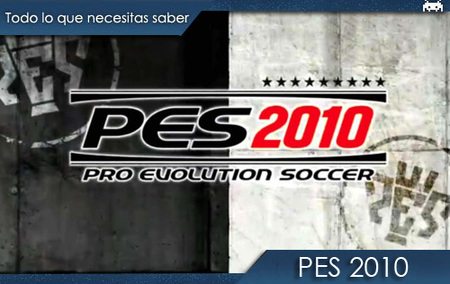 'PES 2010': todo lo que necesitas saber