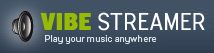 Vibe Streamer, escucha tu música desde cualquier parte