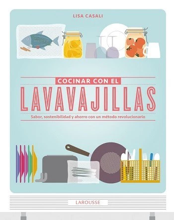 Cocinar con el lavavajillas: aprovechando el calor de los lavados