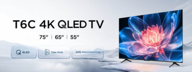 TCL lança T6C com IA que "pensa" as cenas em tempo real e tela que pode chegar a 75 polegadas 