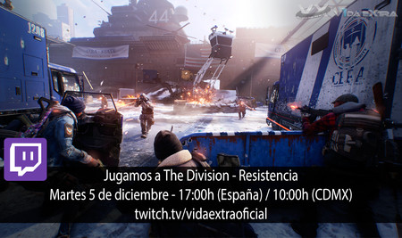 Streaming de The Division a las 17:00h (las 10:00h en Ciudad de México)
