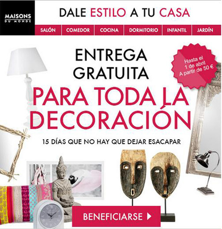 Entrega gratuita hasta el 1 de abril en Maisons du Monde