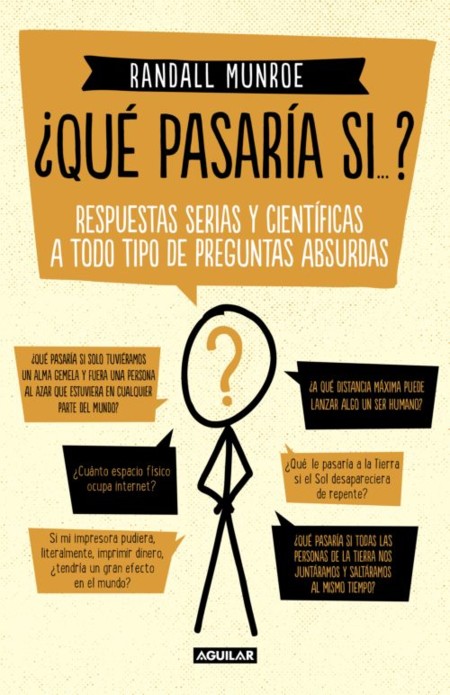 Libros que nos inspiran: '¿Qué pasaría si...?, de Randall Munroe