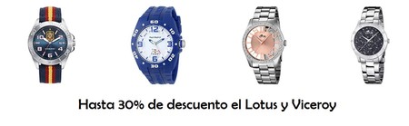 Selección de relojes Viceroy y Lotus con descuentos del 30% hasta medianoche
