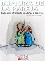 'Ruptura de la pareja': guía para afrontar la separación sin dañar a los hijos