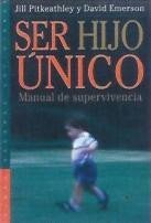 Ser hijo único
