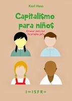 Capitalismo para niños, de Karl Hess
