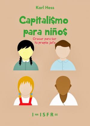 Capitalismo para niños, de Karl Hess