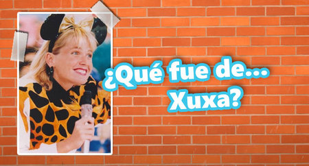 ¿Qué fue de... Xuxa?