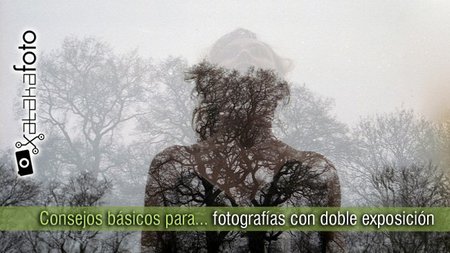 Cinco consejos básicos para tomar fotografías con doble exposición