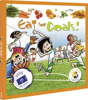 "Eat for Goals!", los futbolistas enseñan una alimentación sana