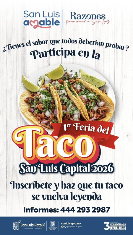 Disfruta de la 1ra Feria del Taco San Luis Capital 2026, un destino que no solo creó la michelada, también enamora con su historia y gastronomía
