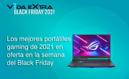 Los mejores portátiles gaming de 2021 en oferta en la semana del Black Friday