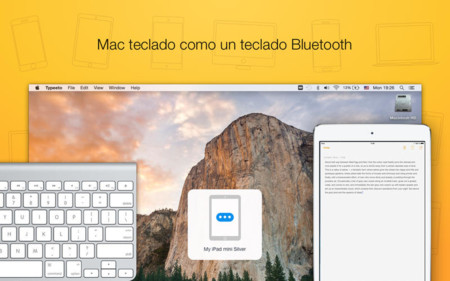 Typeeto, la aplicación que te permitirá utilizar el teclado de tu Mac con cualquier dispositivo