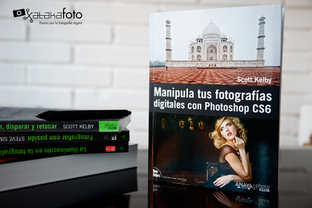 "Manipula tus fotografías digitales con Photoshop CS6"... un libro esencial de Scott Kelby