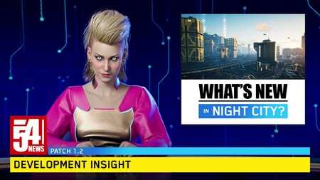 Cyberpunk 2077: aquí tienes los primeros detalles con las mejoras del parche 1.2 previsto para este mismo mes